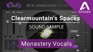Video thumbnail for Clearmountain's Spaces Plugin Preset Comparison - Monastery Vocals by Apogee Electronics