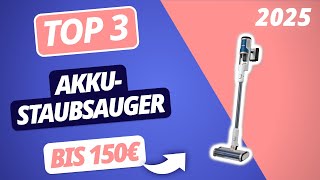 Der beste AKKU-STAUBSAUGER BIS 150€ (2025) | TOP 3 Akku-Staubsauger im Vergleich
