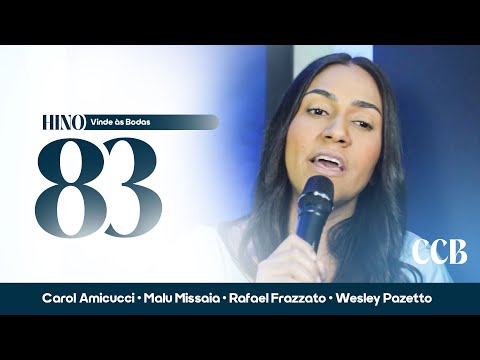 Hino 83 CCB - Vinde às Bodas
