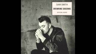 Sam Smith - Drowning Shadows (Audio)
