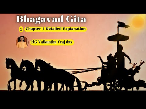 Bhakti Shastri Course I Bhagavad Gita Chapter 1 Detailed Explanation I HG Vaikuntha Vraj Das