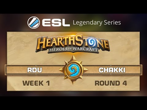 Rdu vs. Chakki -  ESL Legendary Series - R4 Week 1 - Hearthstone