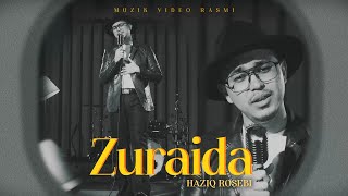 Download lagu Haziq Rosebi - Zuraida (Muzik Video Rasmi) mp3 Download lagu Haziq Rosebi - Zuraida (Muzik Video Rasmi) mp3