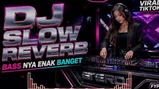 Download lagu 🎧 ETERDJ — DJ SLOW REVERB • BASS NYA ENAK BANGET mp3