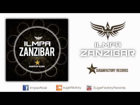 ILMPA - ZANZIBAR (Original Mix) [Sugar Factory Records]