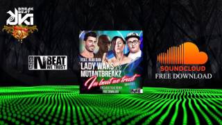 Mutantbreakz & Lady Waks Ft Rubi Dan  -  IBWT (Freq Boutique Remix)
