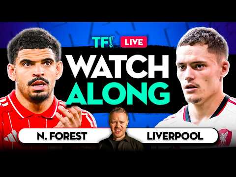 Nottingham Forest vs Liverpool LIVE Premier League Watchalong