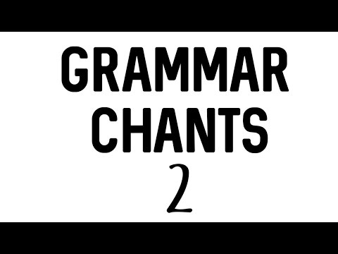 Grammar Chants Unit 2