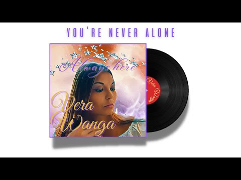 You're Never Alone - Vera Wanga (Beat Prod. by Official LR Beats)