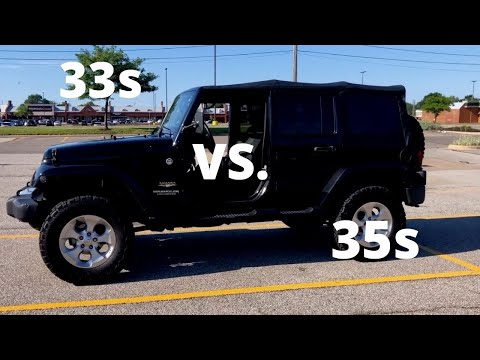 33s versus 35s Jeep Wrangler JK