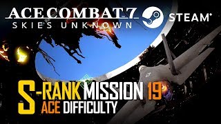 Ace Combat 7: Mission 19 Lighthouse | S Rank | ACE Difficulty - PC / STEAM - No Commentary
