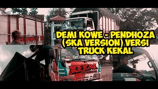 Download lagu Demi Kowe - Pendhoza (Ska Version) VERSI SUPIR TRUCK KEKAL //CCTV_KOTANGAPAK_OYI mp3 Download lagu Demi Kowe - Pendhoza (Ska Version) VERSI SUPIR TRUCK KEKAL //CCTV_KOTANGAPAK_OYI mp3