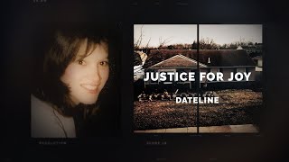 Dateline Episode Trailer: Justice for Joy | Dateline NBC