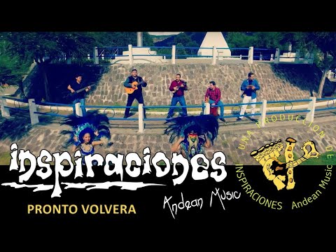 Pronto Volverá - Inspiraciones andeanMusic - Video Oficial.