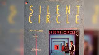 Silent Circle - Love Is Just A Word (1986) (Maxi Single) (Euro-Disco)