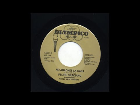 Felipe Graciano  - No Agaches La Cara - Olympico os-199-a