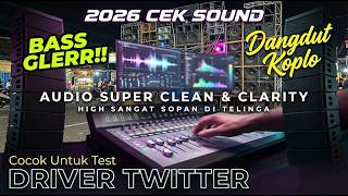 Download lagu SUPER MENGGUNCANG! CEK SOUND DANGDUT BASS GLERR 🎶 FULL BASS JERNIH NENDANG | AUDIO CLARITY mp3