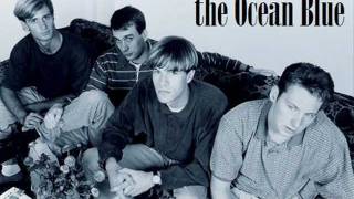 The Ocean Blue - Ask Me John (1989)