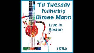Til Tuesday live 1984 Boston March 1984 // FM WFNX 101.7 FM radio broadcast