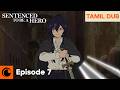Xylo Meets An Unhinged Opponent TAMIL DUB Sentenced To Be A Hero