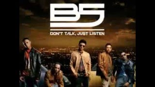 B5 - Dont Talk, Just Listen