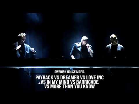 Payback / Dreamer / Love Inc / In My Mind / Barricade / More Than You Know (SHM Mashup)