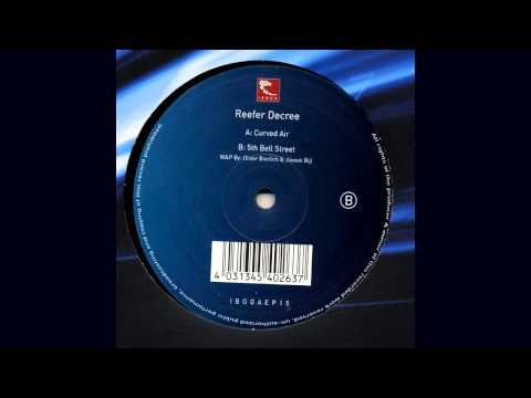 Reefer Decree - 5th Bell Street