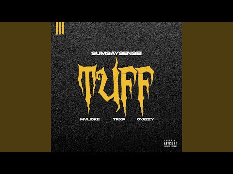 TuFF (feat. Trxp & O'Jizzy)