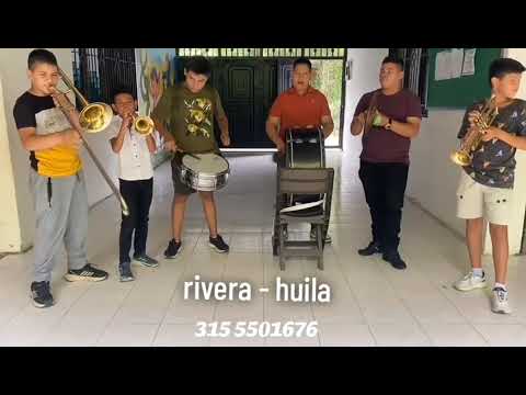 banda papayera rivera huila contrataciones al +57 315 5501676