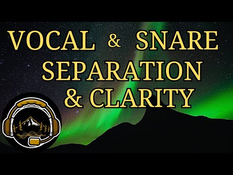 How to mix Vocals and Snare Drum for separation and clarity.