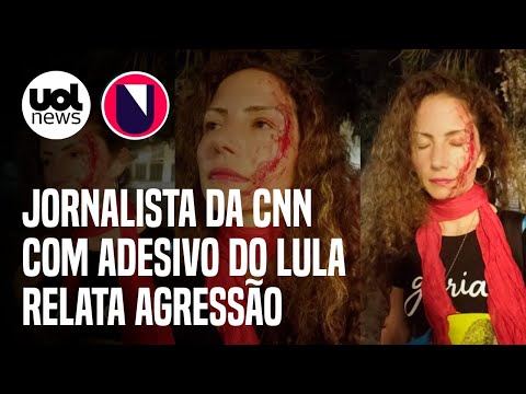 Jornalista da CNN diz ter sido agredida enquanto usava adesivo de Lula