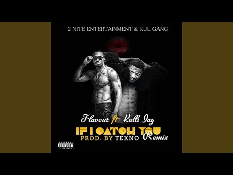 If I Catch You (Remix)