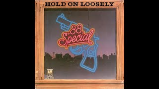38 Special - Hold On Loosely (1981)