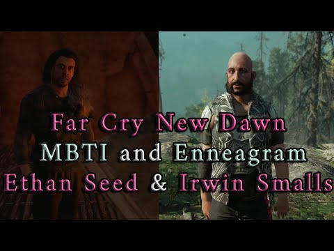 Far Cry New Dawn MBTI and Enneagram – Ethan Seed and Irwin Smalls