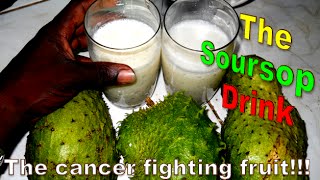 How to make the Soursop (Guanabana) Drink
