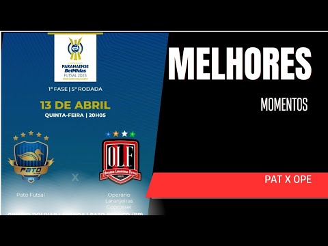MELHORES MOMENTOS DE PATO FUTSAL X OPERÁRIO