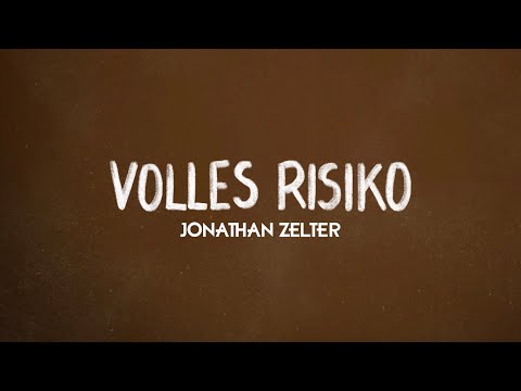 Jonathan Zelter - Volles Risiko (Lyric Video)