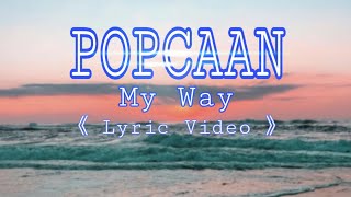 Popcaan - My Way (Lyric Video)