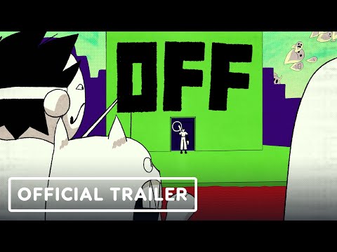 OFF - Official Launch Trailer