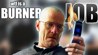 Is a BURNER job right for you?