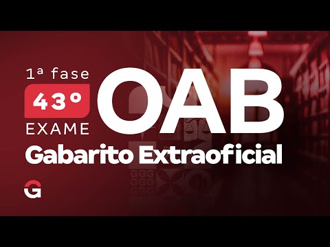 1ª fase do 43º Exame OAB: Gabarito Extraoficial