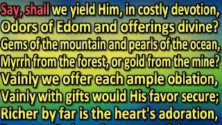 Brightest and best of the sons of the morning