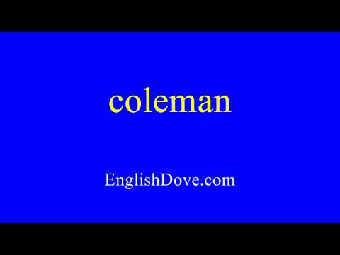 How to pronounce coleman in American English