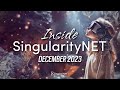 inside singularitynet december 2023