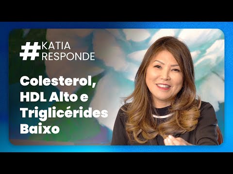 Katia Answers - Cholesterol, High HDL, and Low Triglycerides