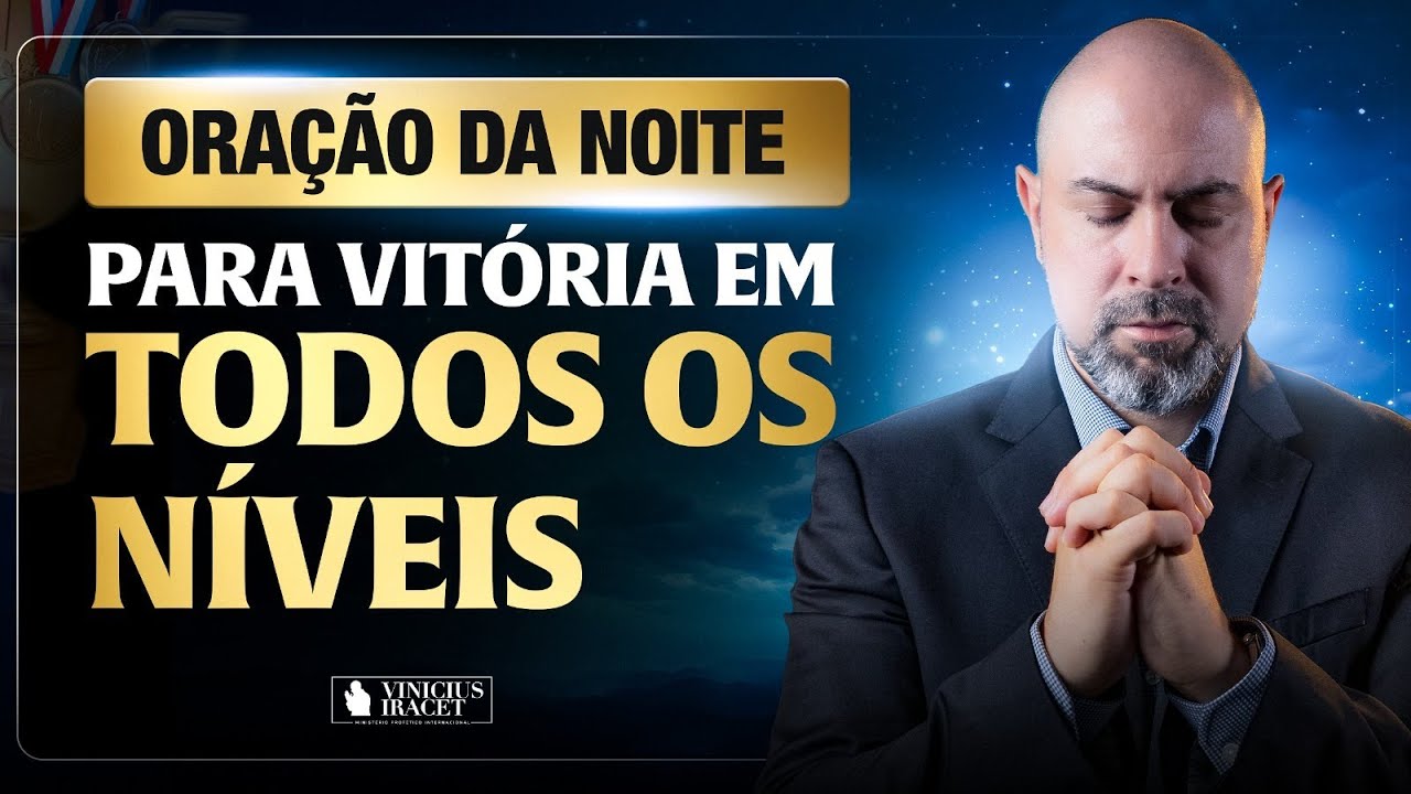 NIGHT PRAYER PSALM 91 FOR TOTAL VICTORY AT ALL LEVELS @viniciusiracet