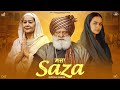 Saza Official Video Roopi Gill Yograj Singh Jyotica Tangri Avvy Bibi Rajni Punjabi Songs