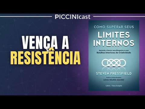 A GUERRA DA ARTE: Como Superar Seus Limites Internos - PicciniCast 42