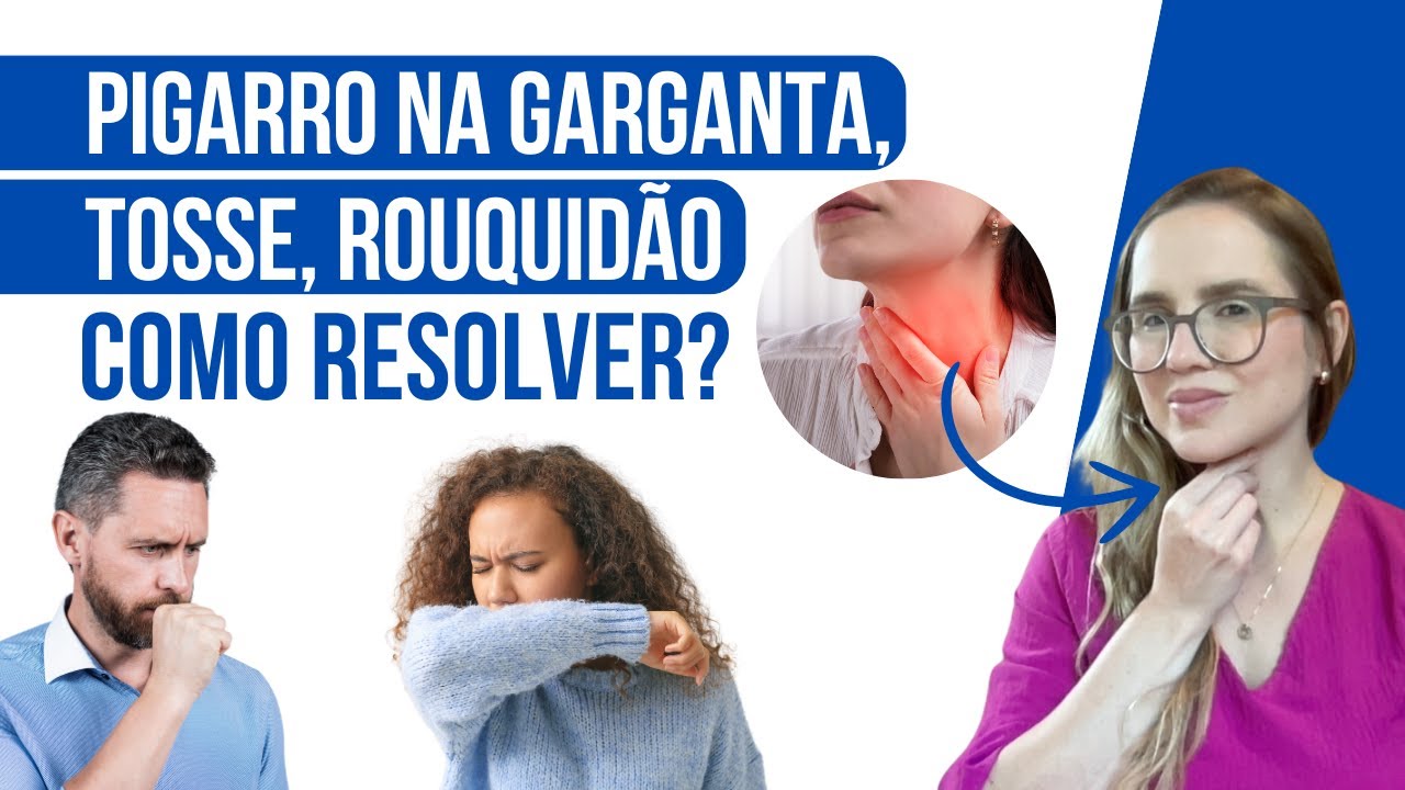 Como RESOLVER o PIGARRO NA GARGANTA PELA RAIZ