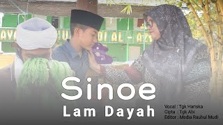 Download lagu Sinoe Lam Dayah - Tgk Hariska ( Tgk Buloh ) mp3 Download lagu Sinoe Lam Dayah - Tgk Hariska ( Tgk Buloh ) mp3